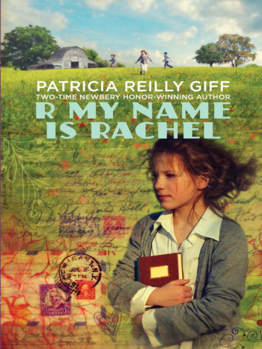 Title details for R My Name Is Rachel by Patricia Reilly Giff - Wait list
